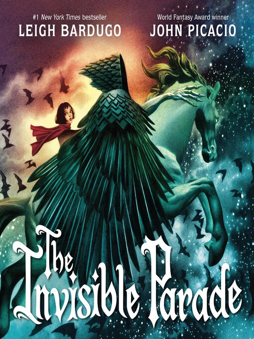 Title details for The Invisible Parade by Leigh Bardugo - Available